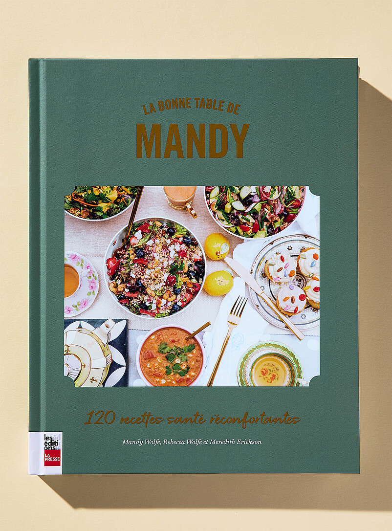 La Bonne Table De Mandy: 120 Recettes Santé Réconfortantes Cookbook