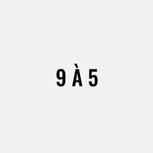 9 à 5