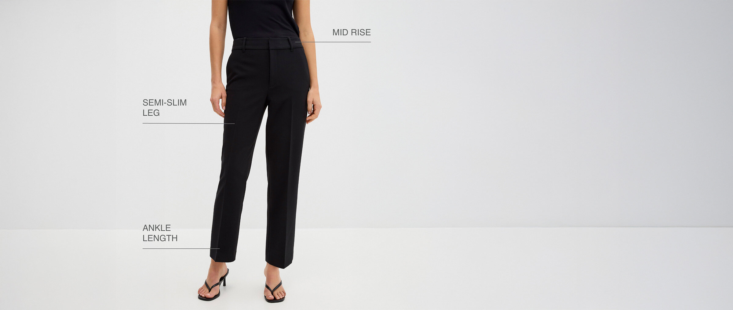 High rise, semi-slim leg, ankle length