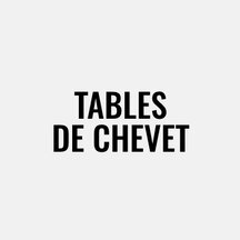 Tables de chevet
