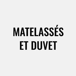 Matelassés et duvet