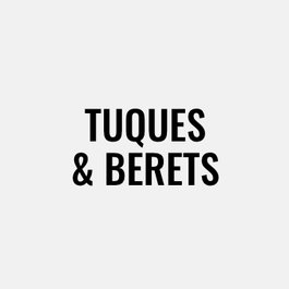 Tuques & Berets