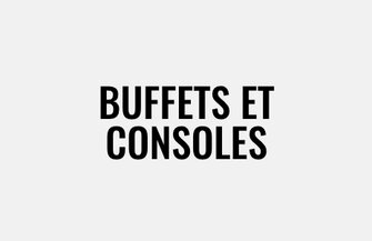 Buffets et consoles