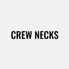 Crew Necks