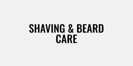 Shaving & Beard Care
