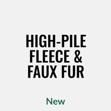 High-Pile Fleece & Faux Fur for women