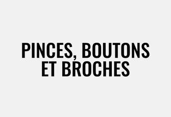 Pinces, boutons et broches