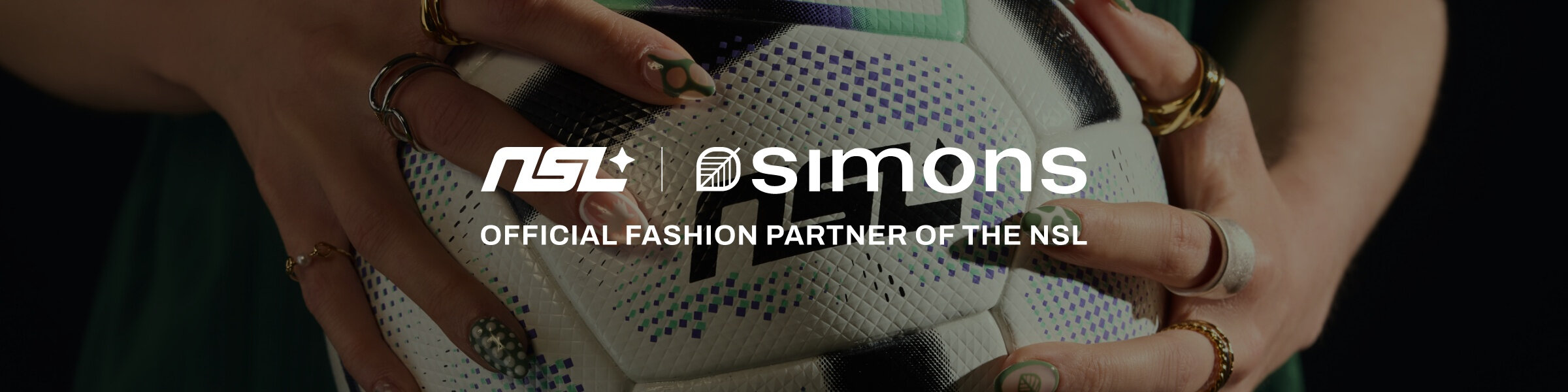 NSL x Simons: Official Fashion Partner of th NSL