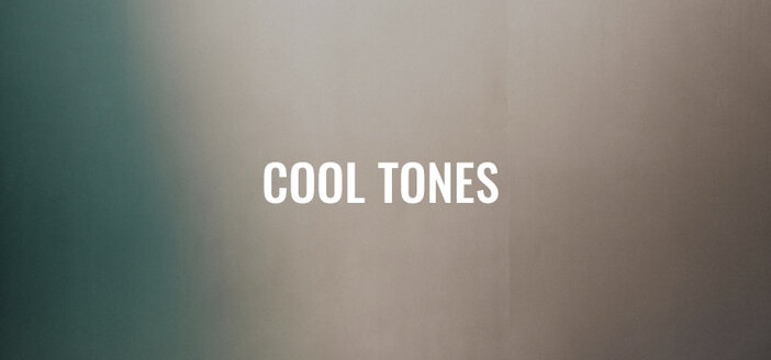 Cool Tones
