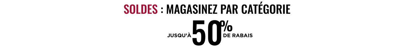Soldes : magasinez par catégorie