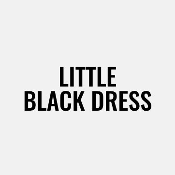 Little Black Dress