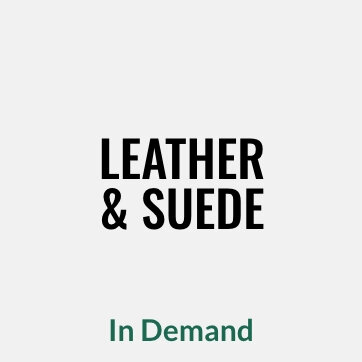 Leather & Suede, In Demand