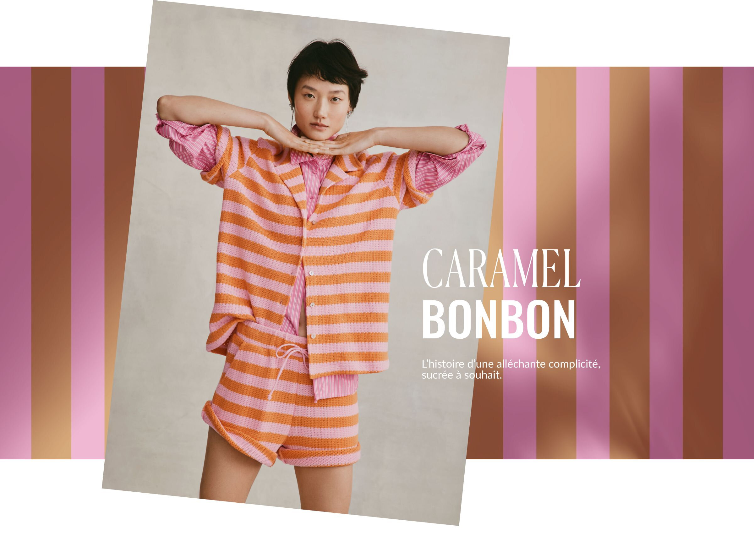 Rayures caramel et rose bonbon | L'histoire d'une alléchante complicité, sucrée à souhait