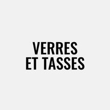 Verres et tasses