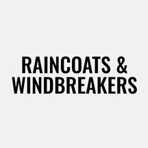 Raincoats & Windbreakers