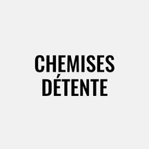 Chemises détente