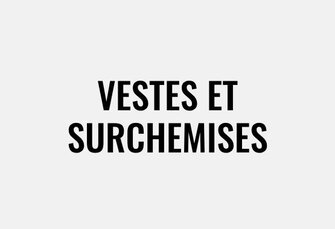 Vestes et surchemises