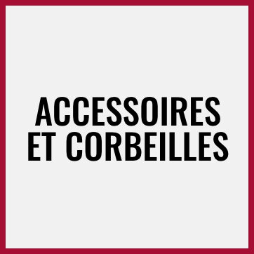 Accessoires et corbeilles