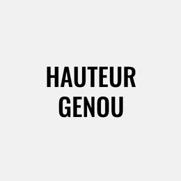 Hauteur genou