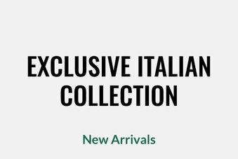 Exclusive Italian Collection