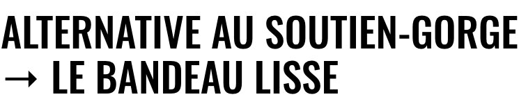 Alternative au soutien-gorge ? le bandeau lisse