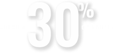 Jusqu'à 30 % de rabais