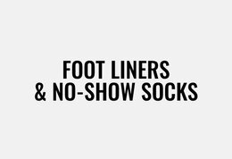 Foot Liners & No-Show Socks