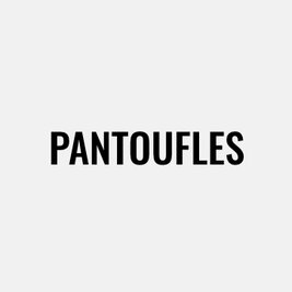 Pantoufles