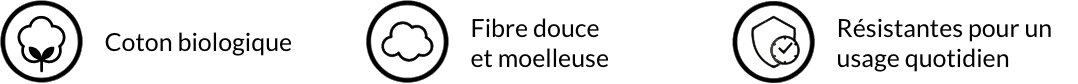 Coton biologique  Fibre douce et moelleuse  Durables pour un usage quotidien
