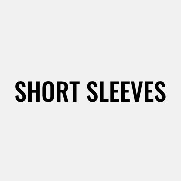 Short Sleeves