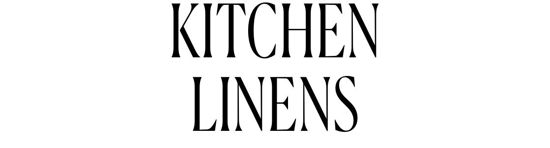 Kitchen Linens
