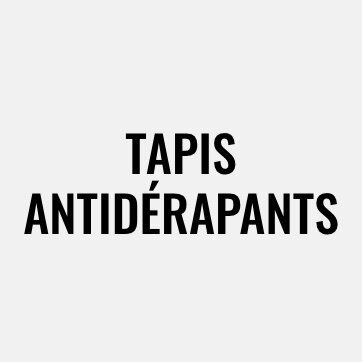 Tapis antidérapants