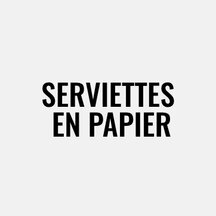 Serviettes en papier