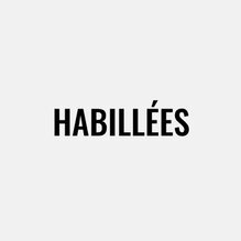 Habillées