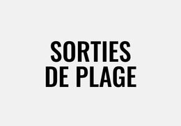 Sorties de plage
