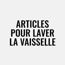 Articles pour laver la vaisselle