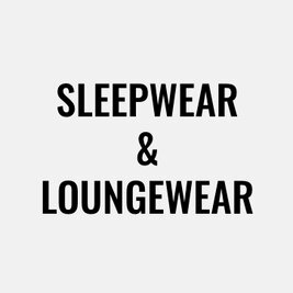 Sleepwear & Loungewear