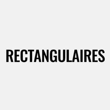 Rectangulaires