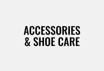 Accessories & Shoe Care