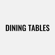 Dining Tables