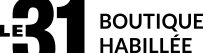 Le 31 Boutique habillée
