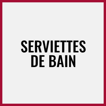Serviettes de bain