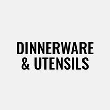 Dinnerware & Utensils