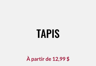 Tapis À partir de 12,99$