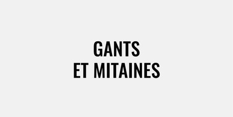 Gants et mitaines