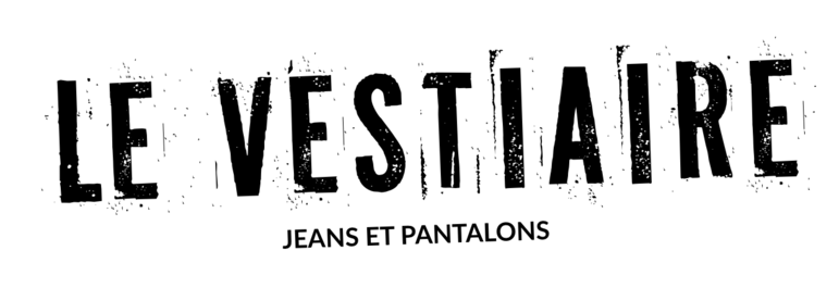 Le vestiaire - Jeans et pantalons