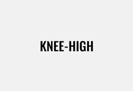 Knee-High
