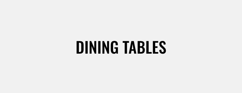 Dining Tables