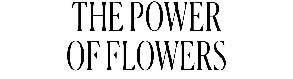 The Power of Flowers