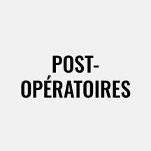 Post-opératoires